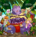 Cover: Harleigh's Hospital Heads to Hawaii - Karen Arnold