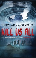 Cover: They Are Going To Kill Us All - Scriptor House