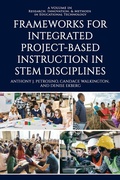 Cover: Frameworks for Integrated Project-Based Instruction in STEM Disciplines - IAP - Information Age Publishing
