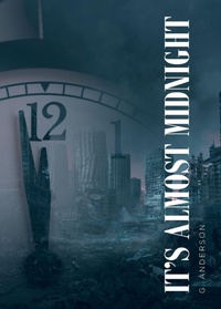Enlarge image Cover: It's Almost Midnight - Christian Faith Publishing
