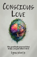 Cover: Conscious Love - Lynn Sheets