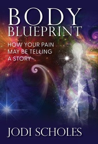 Abbildung von: Body Blueprint - Jodi Scholes LLC