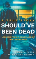 Cover: Should've Been Dead - Booksplash Publishing LLC