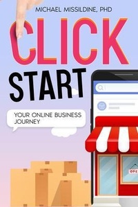 Abbildung von: Click Start - Michael Missildine PhD