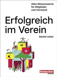 Abbildung von: Erfolgreich im Verein - Beobachter-Edition