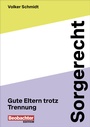 Cover: Sorgerecht - Beobachter-Edition