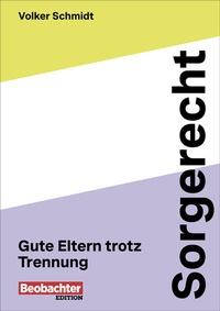 Abbildung von: Sorgerecht - Beobachter-Edition