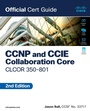 Cover: CCNP and CCIE Collaboration Core CLCOR 350-801 Official Cert Guide - Cisco Press