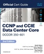 Cover: CCNP and CCIE Data Center Core DCCOR 350-601 Official Cert Guide - Cisco Press