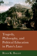 Cover: Tragedy, Philosophy, and Political Education in Plato's Laws - Oxford University Press Inc
