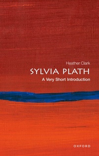 Bild vergrößern Bild: Sylvia Plath - Oxford University Press