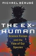 Cover: The Ex-Human - Columbia University Press