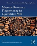 Cover: Magnetic Resonance Fingerprinting for Quantitative MRI: Volume 14 - Academic Press