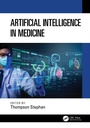 Cover: Artificial Intelligence in Medicine - CRC Press
