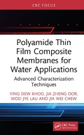 Cover: Polyamide Thin Film Composite Membranes for Water Applications - CRC Press