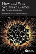 Cover: How and Why We Make Games - CRC Press