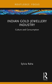 Abbildung von: Indian Gold Jewellery Industry - Routledge