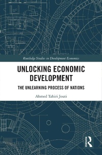 Abbildung von: Unlocking Economic Development - Routledge