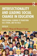 Cover: Intersectionality and Leading Social Change in Education - Routledge