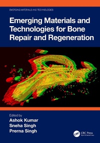 Abbildung von: Emerging Materials and Technologies for Bone Repair and Regeneration - CRC Press