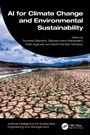 Cover: AI for Climate Change and Environmental Sustainability - CRC Press