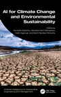 Cover: AI for Climate Change and Environmental Sustainability - CRC Press