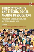 Cover: Intersectionality and Leading Social Change in Education - Routledge