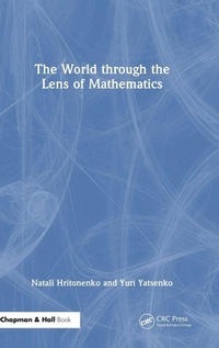 Enlarge image Cover: The World through the Lens of Mathematics - Chapman & Hall/CRC