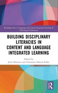 Cover: Building Disciplinary Literacies in Content and Language Integrated Learning - Routledge