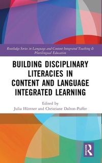 Enlarge image Cover: Building Disciplinary Literacies in Content and Language Integrated Learning - Routledge