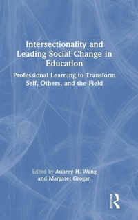 Enlarge image Cover: Intersectionality and Leading Social Change in Education - Routledge