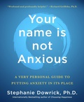 Cover: Your name is not Anxious - St. Martin's Essentials