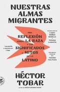 Cover: Nuestras Almas Migrantes (Our Migrant Souls - Spanish Edition) - Picador