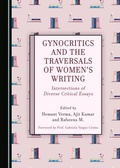 Cover: Gynocritics and the Traversals of Women's Writing - Cambridge Scholars Publishing