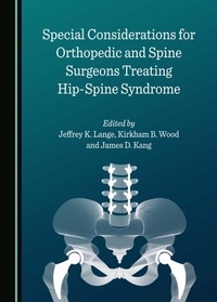 Abbildung von: Special Considerations for Orthopedic and Spine Surgeons Treating Hip-Spine Syndrome - Cambridge Scholars Publishing
