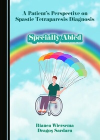 Abbildung von: Patient's Perspective on Spastic Tetraparesis Diagnosis - Cambridge Scholars Publishing