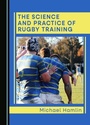 Cover: Science and Practice of Rugby Training - Cambridge Scholars Publishing
