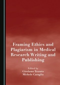 Cover: Framing Ethics and Plagiarism in Medical Research Writing and Publishing - Cambridge Scholars Publishing