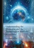 Bild: Understanding the Metaverse and its Technological Marvels - Cambridge Scholars Publishing