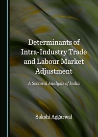 Abbildung von: Determinants of Intra-Industry Trade and Labour Market Adjustment - Cambridge Scholars Publishing