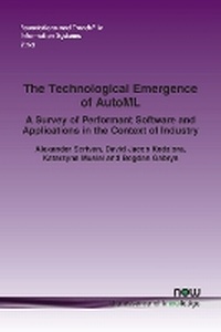 Enlarge image Cover: The Technological Emergence of AutoML - now publishers Inc