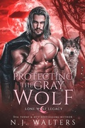 Cover: Protecting The Gray Wolf - Entangled: Amara