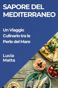 Abbildung von: Sapore del Mediterraneo - Lucia Matta