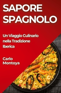 Abbildung von: Sapore Spagnolo - Carlo Montoya