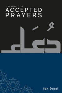 Abbildung von: A Handbook of Accepted Prayers - Ibn Daud Books