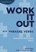 Cover: Work it out with Phrasal Verbs Teaching Resource - Prosperity Education