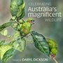 Cover: Celebrating Australia's Magnificent Wildlife - Exisle Publishing