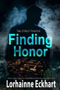 Cover: Finding Honor - Lorhainne Eckhart, INC.