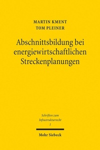 Abbildung von: Abschnittsbildung bei energiewirtschaftlichen Streckenplanungen - Mohr Siebeck
