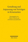 Abbildung von: Gestaltung und Anpassung von Verträgen in Krisenzeiten - Mohr Siebeck